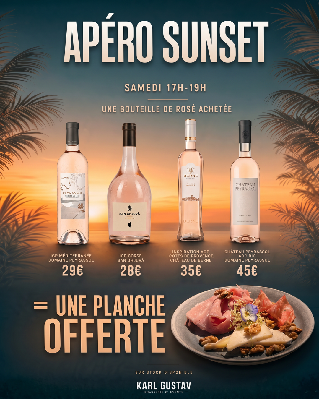 1 rosés achetés une planche offerte kgb